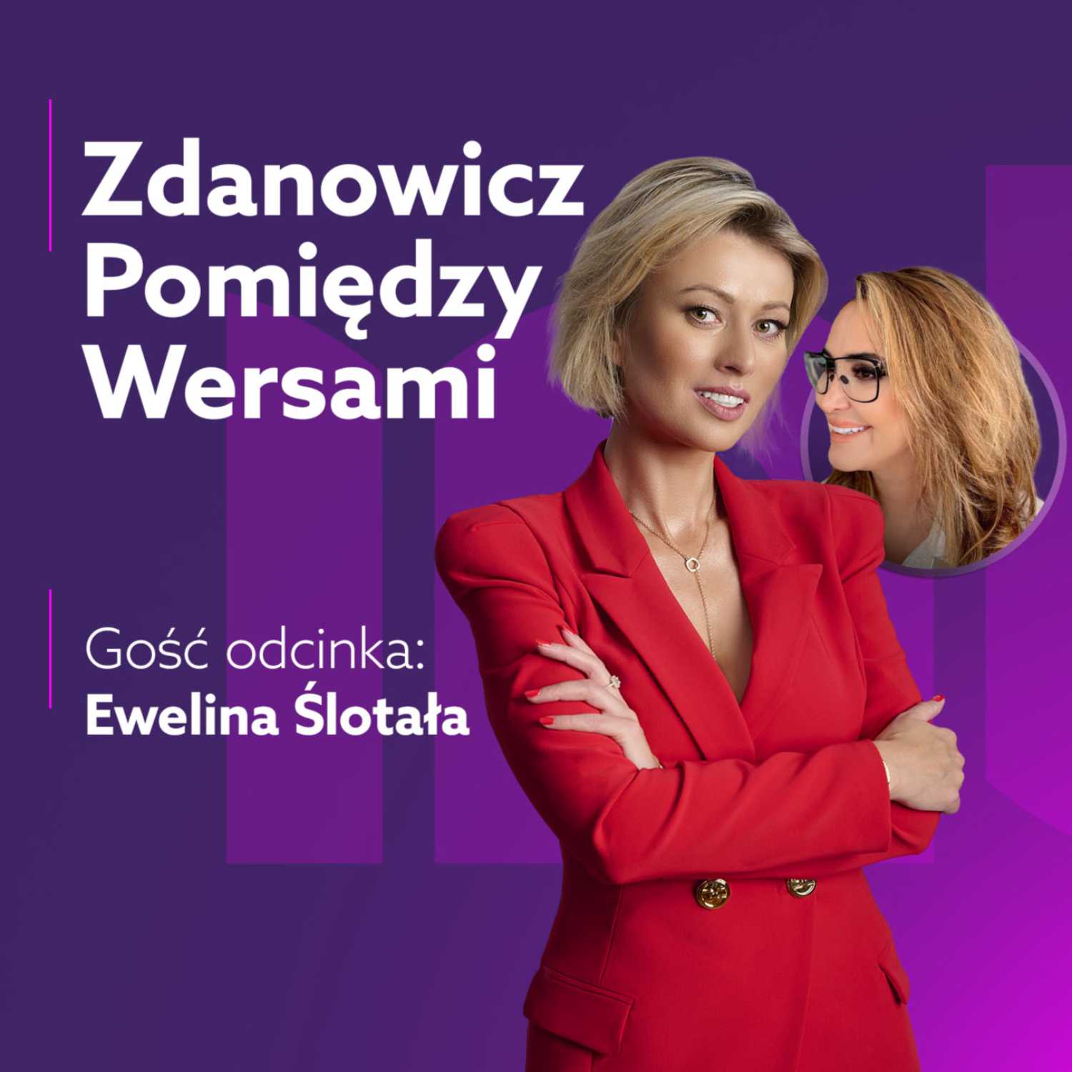 Ewelina Ślotała - Zdanowicz pomiędzy wersami