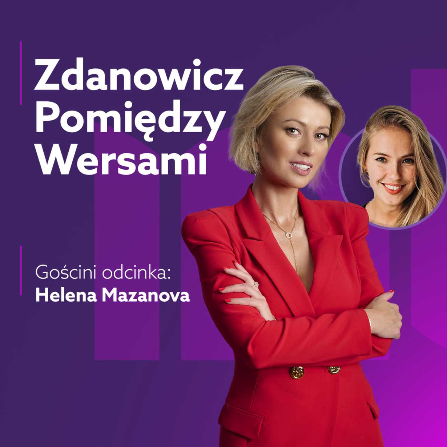 Helen Mazanova - Zdanowicz pomiędzy wersami
