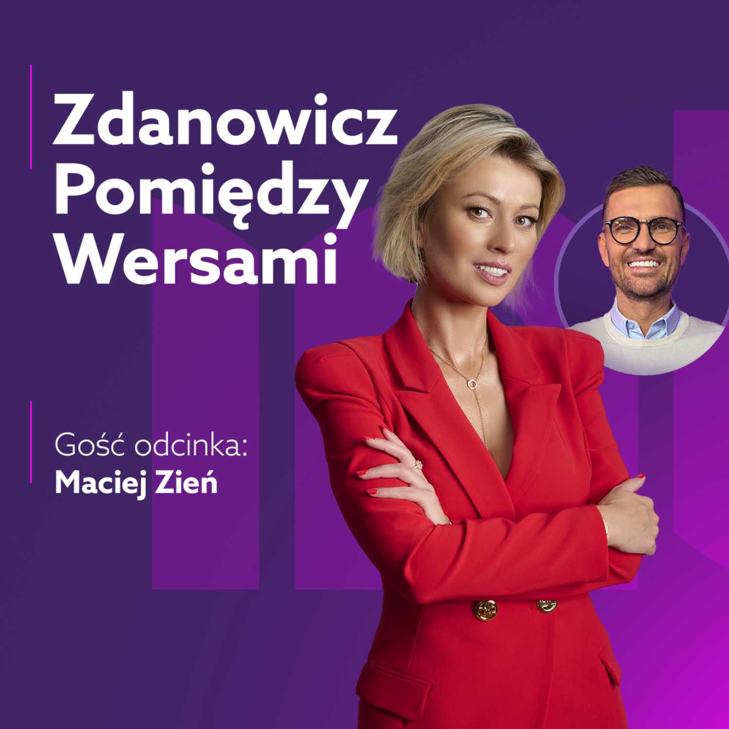 Maciej Zień - Zdanowicz pomiędzy wersami