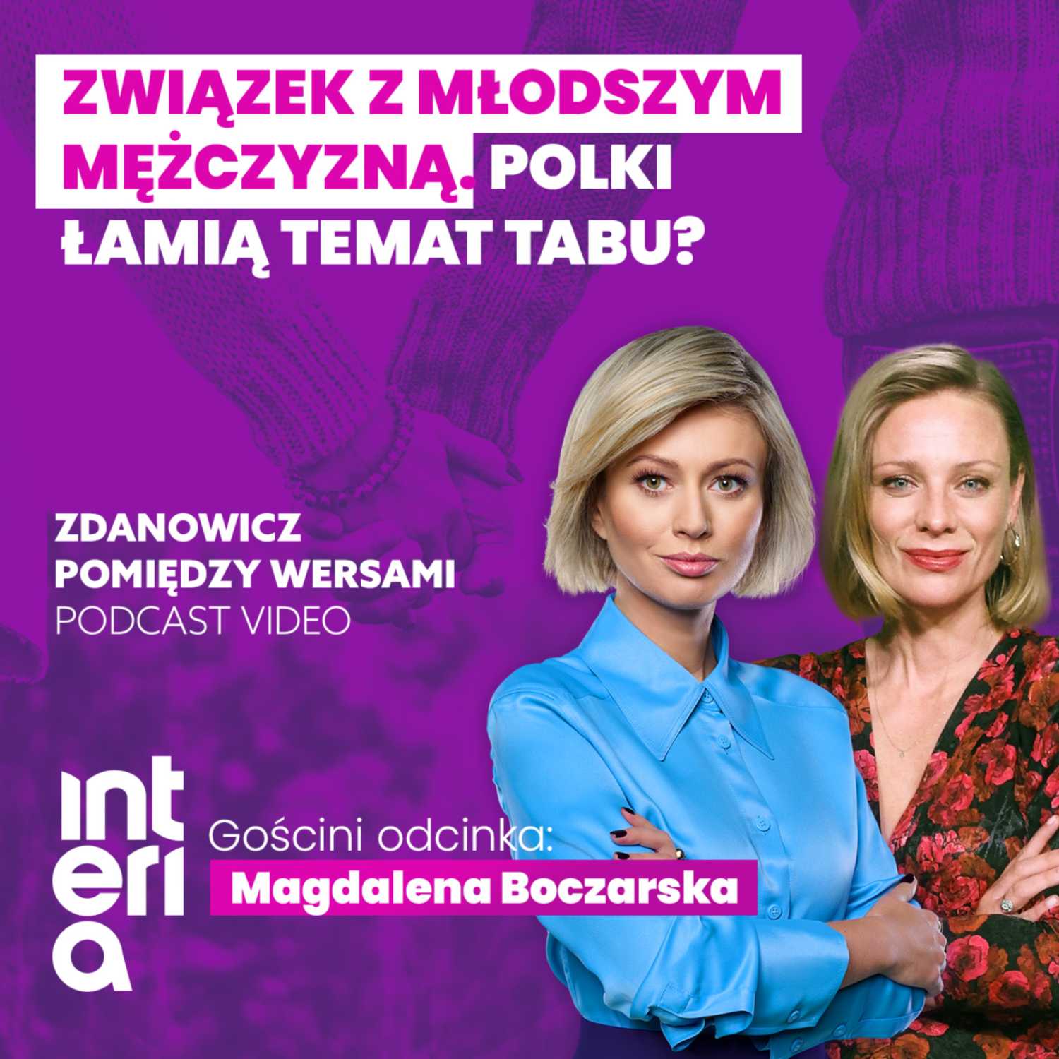 Magdalena Boczarska - Zdanowicz pomiędzy wersami
