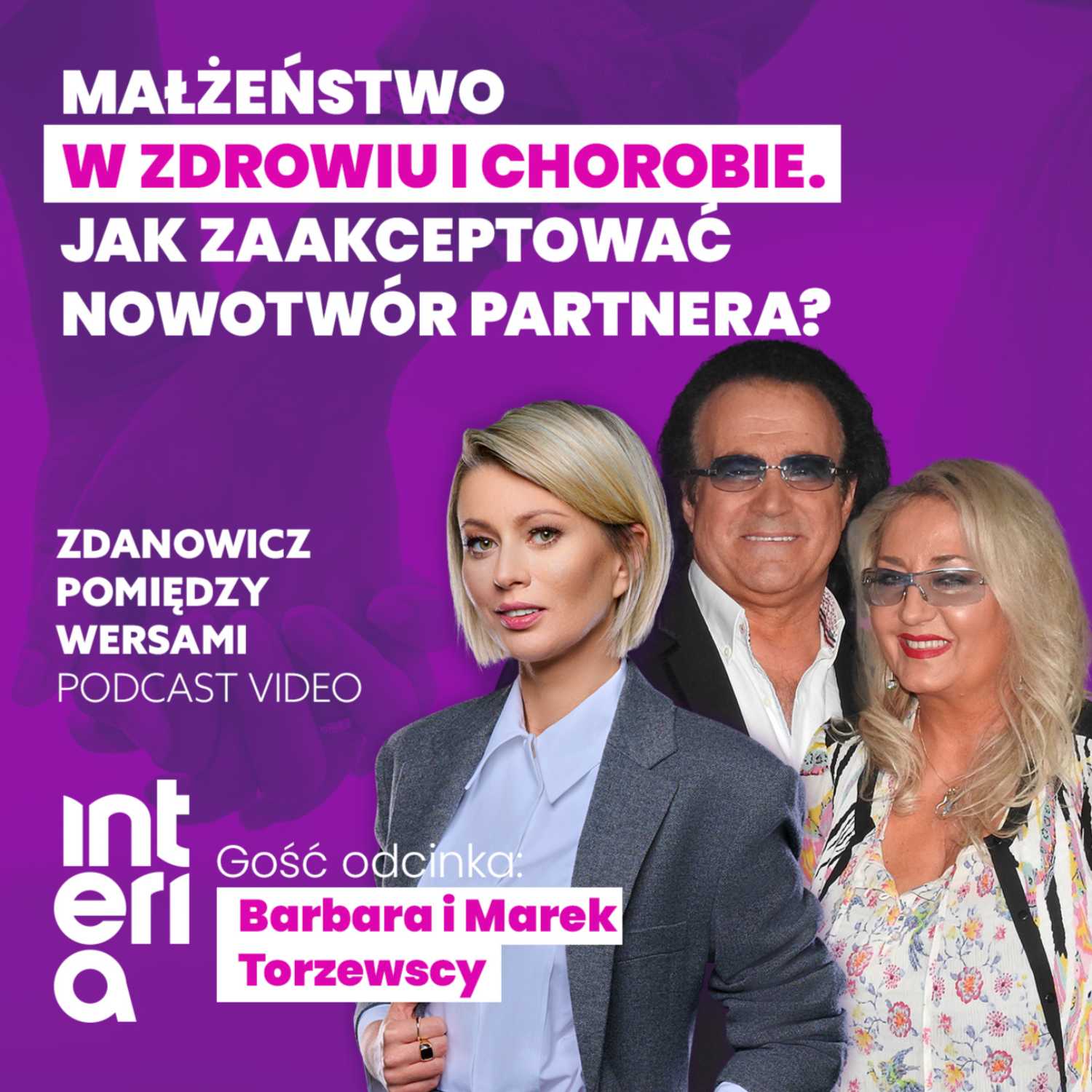 Barbara i Marek Torzewscy - Zdanowicz pomiędzy wersami