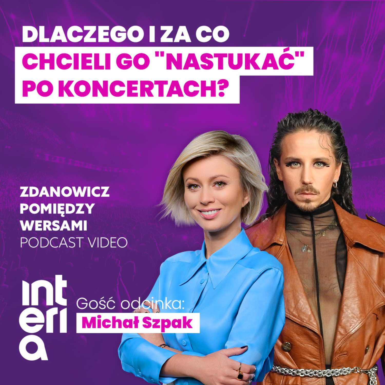 Michał Szpak: Czy w Polsce trudno jest być wyrazistym?