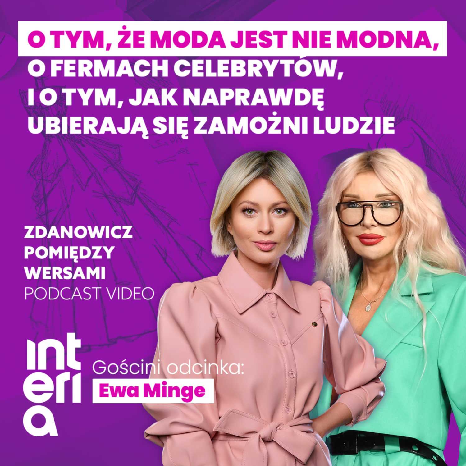 Ewa Minge: "Nie podoba mi się kiedy Osoba która pokazuje gołą du#$ę staje się autorytetem"