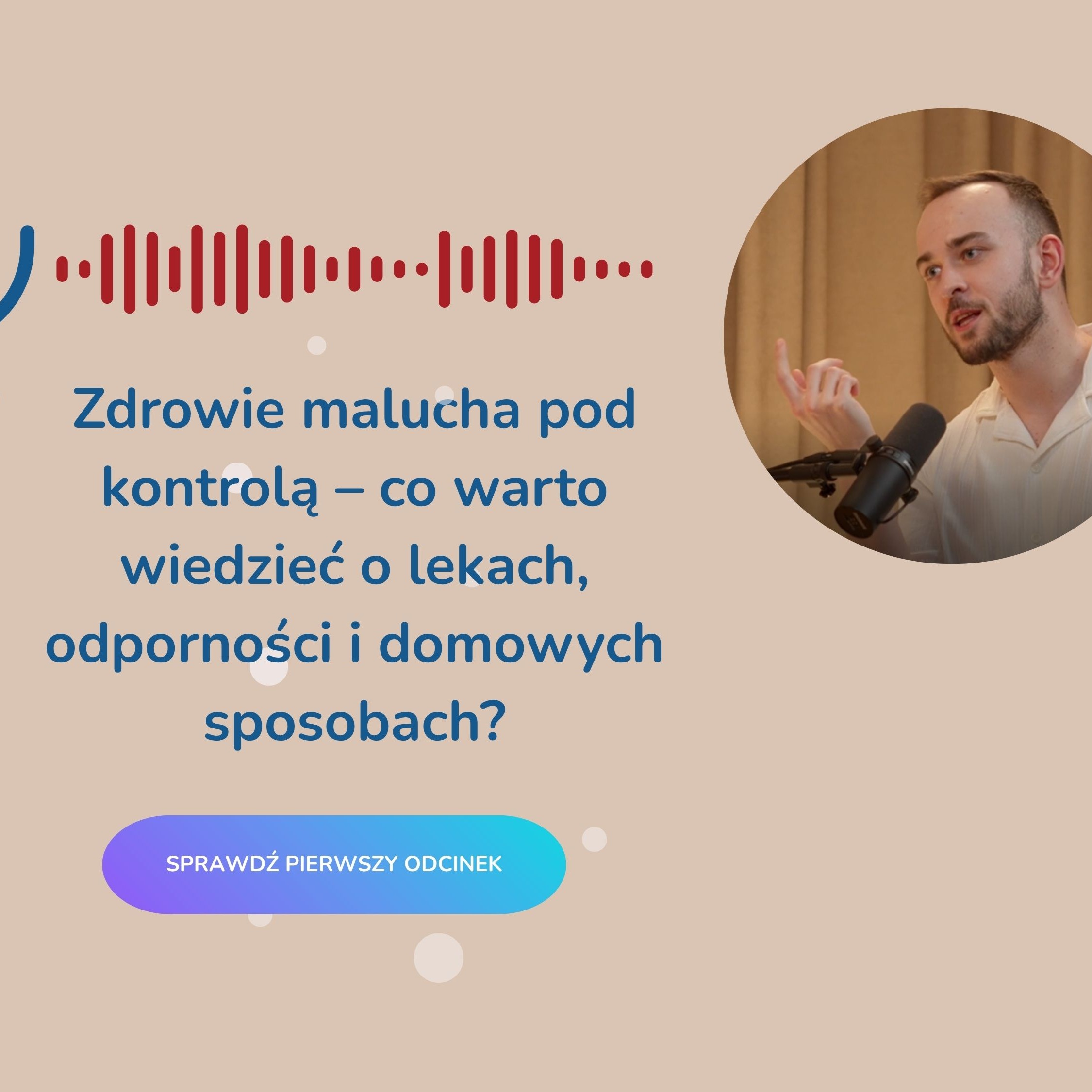 Zdrowie malucha pod kontrolą – co warto wiedzieć o lekach, odporności i domowych sposobach?