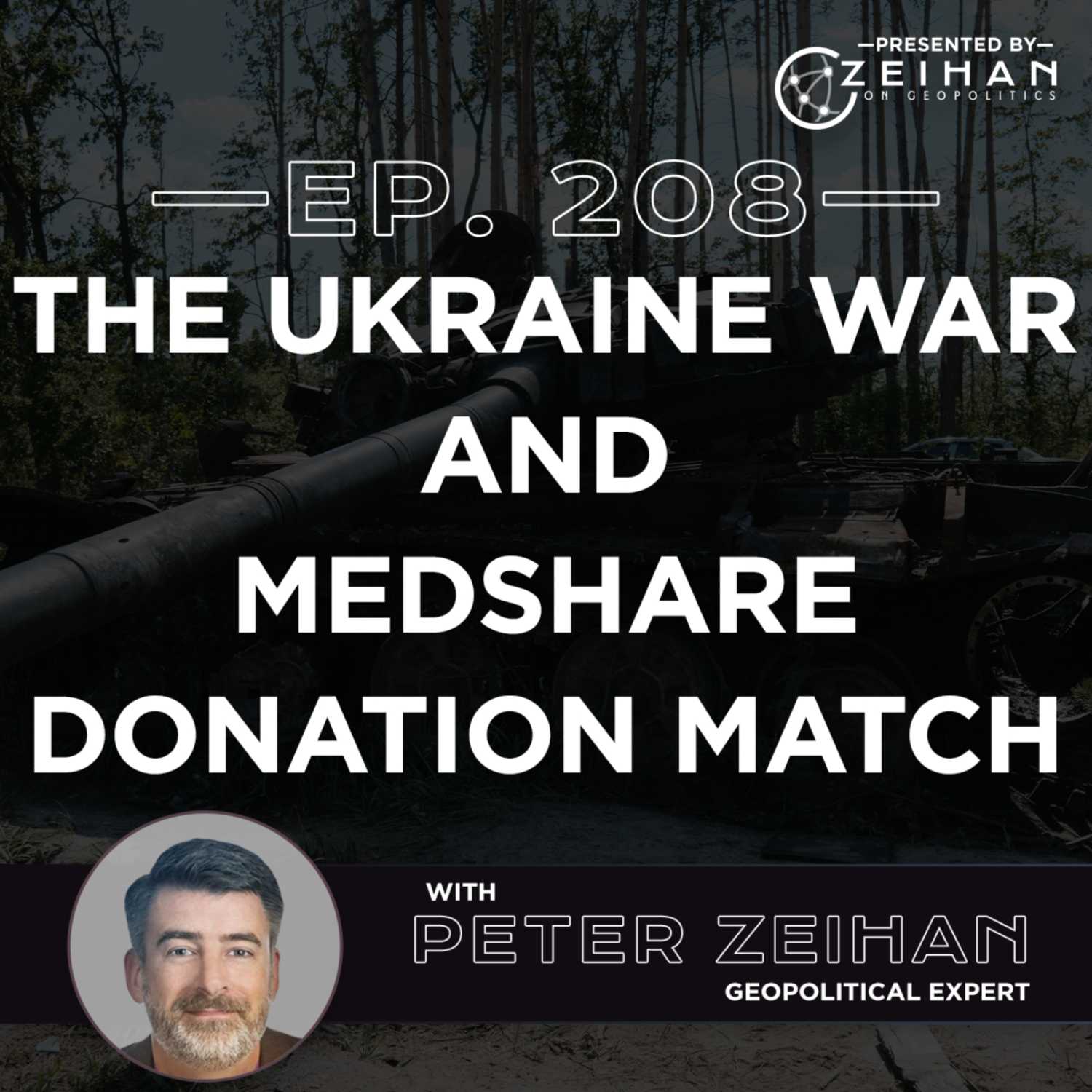 The Ukraine War and MedShare Donation Match || Peter Zeihan
