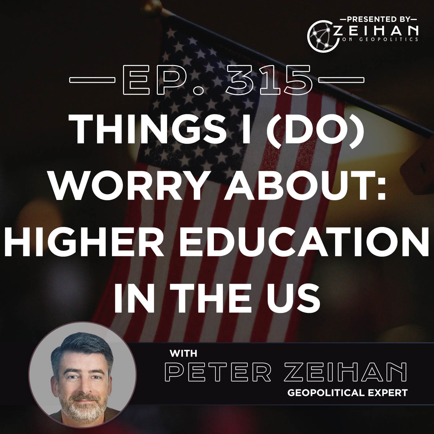 Things I (Do) Worry About: Higher Education in the US || Peter Zeihan