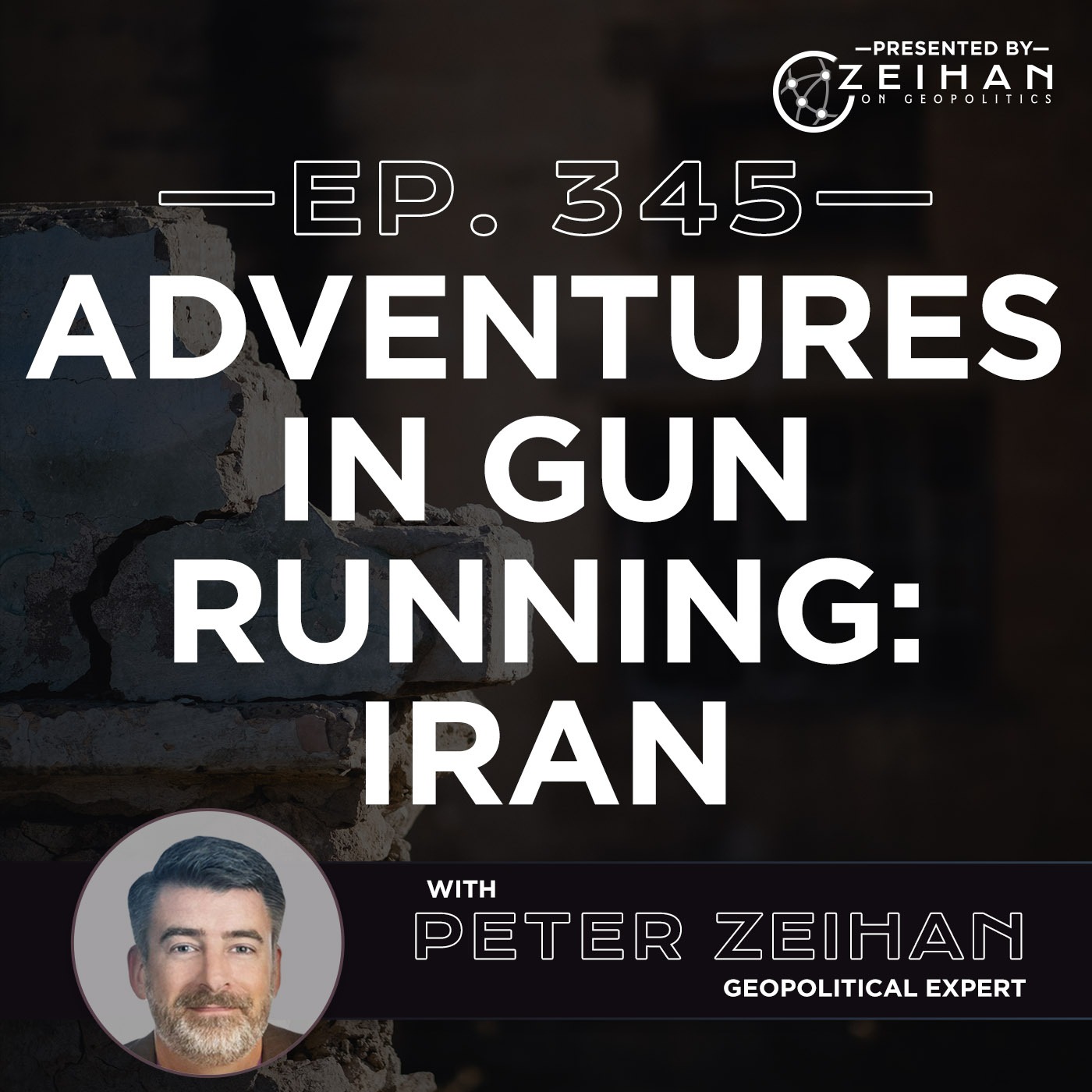 Adventures in Gun Running: Iran || Peter Zeihan