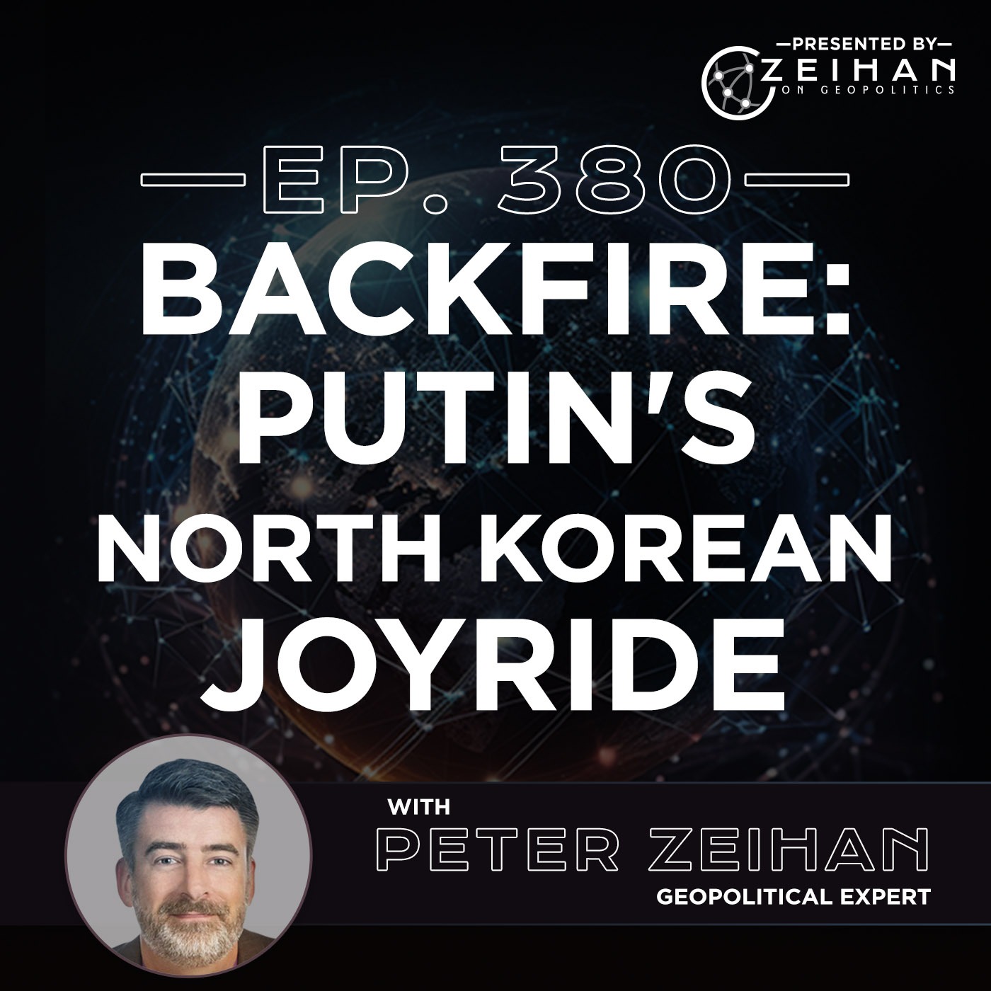 The Peter Zeihan Podcast Series