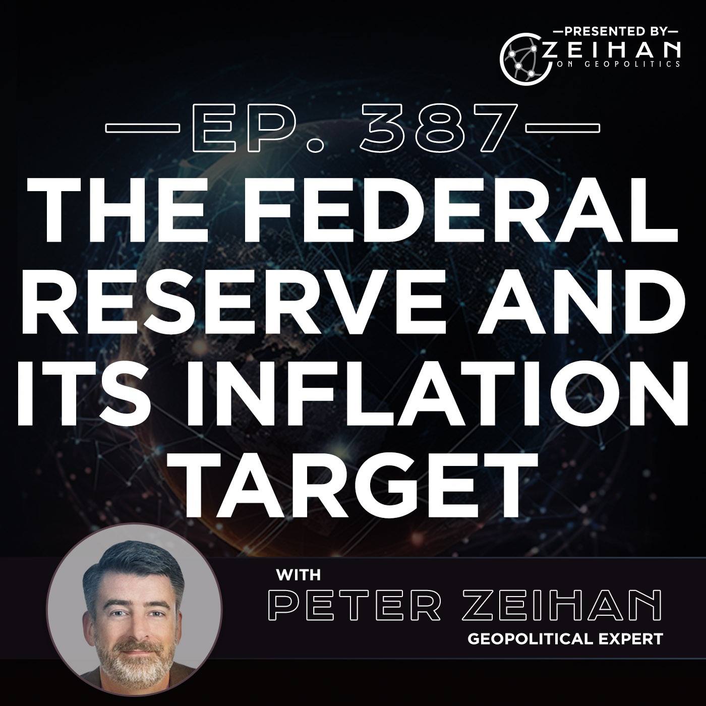 The Federal Reserve and Its Inflation Target || Peter Zeihan