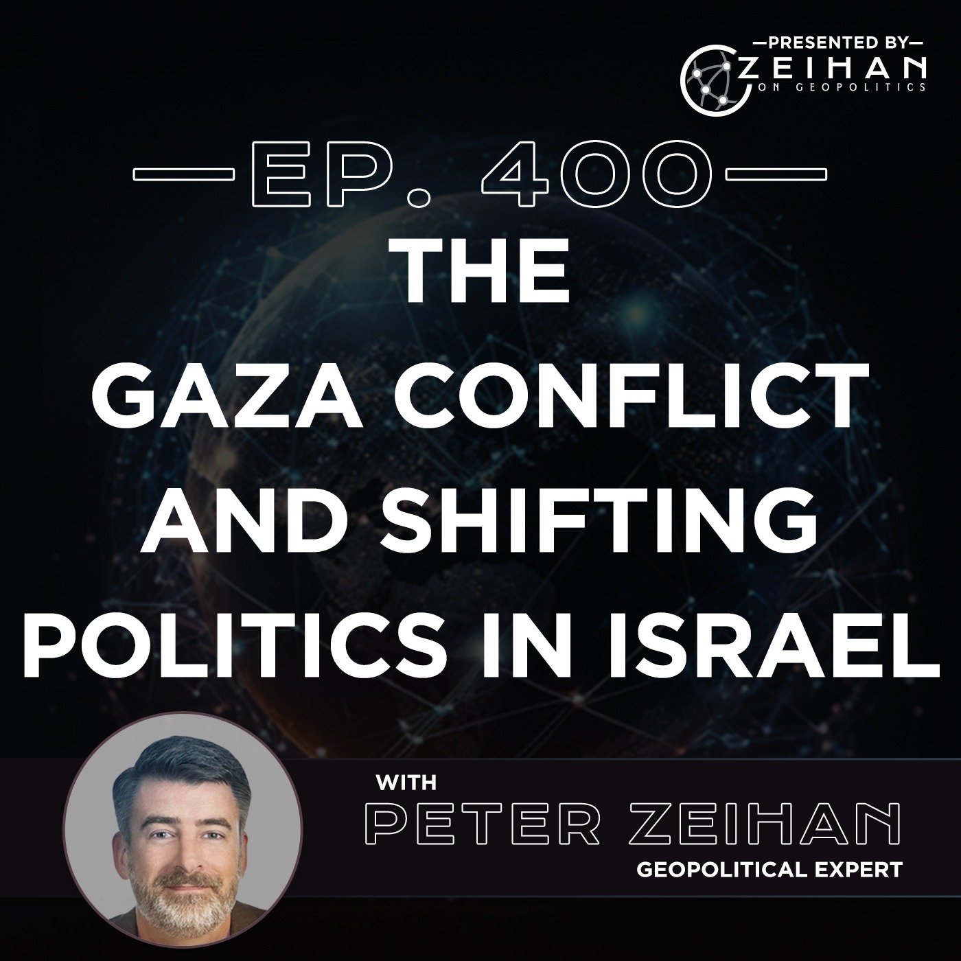 The Gaza Conflict and Shifting Politics in Israel || Peter Zeihan