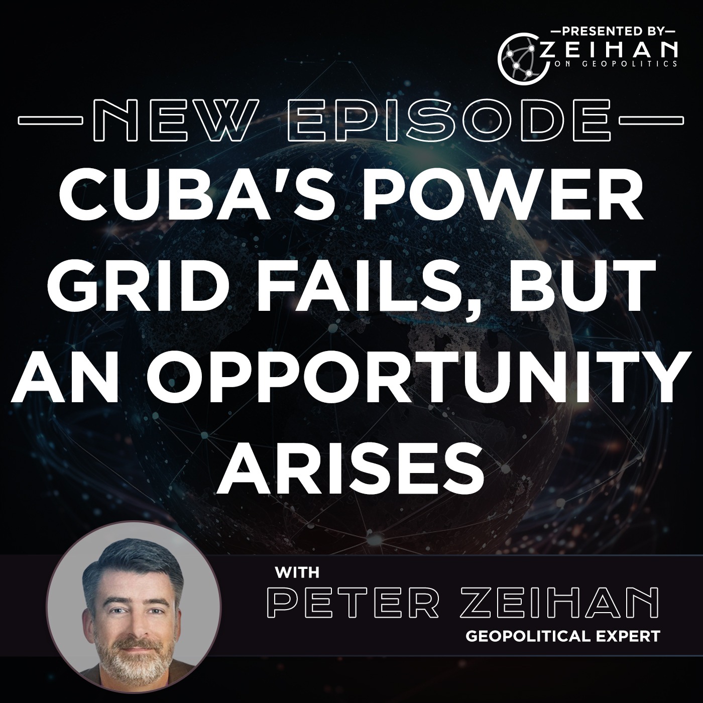 Cuba's Power Grid Fails, But an Opportunity Arises || Peter Zeihan