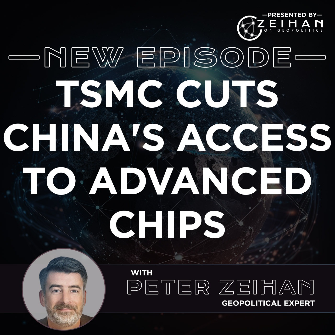 TSMC Cuts China's Access to Advanced Chips || Peter Zeihan