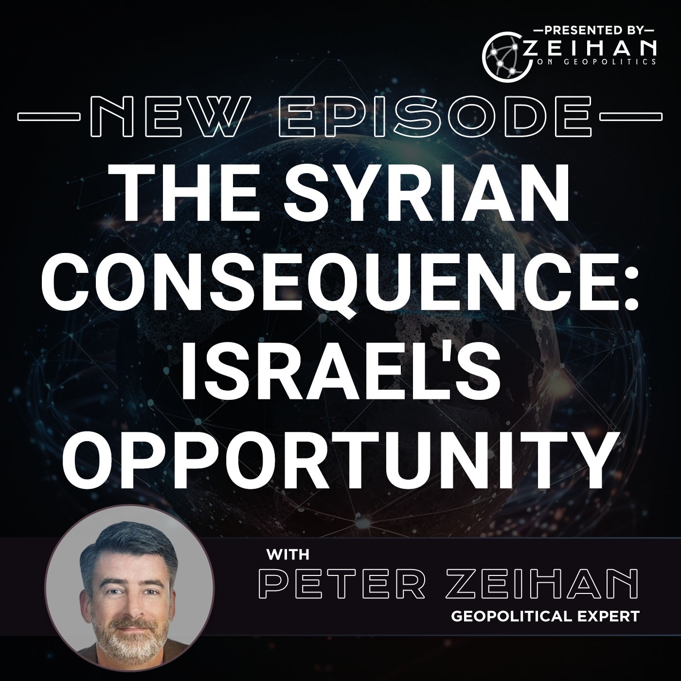 The Syrian Consequence: Israel's Opportunity || Peter Zeihan