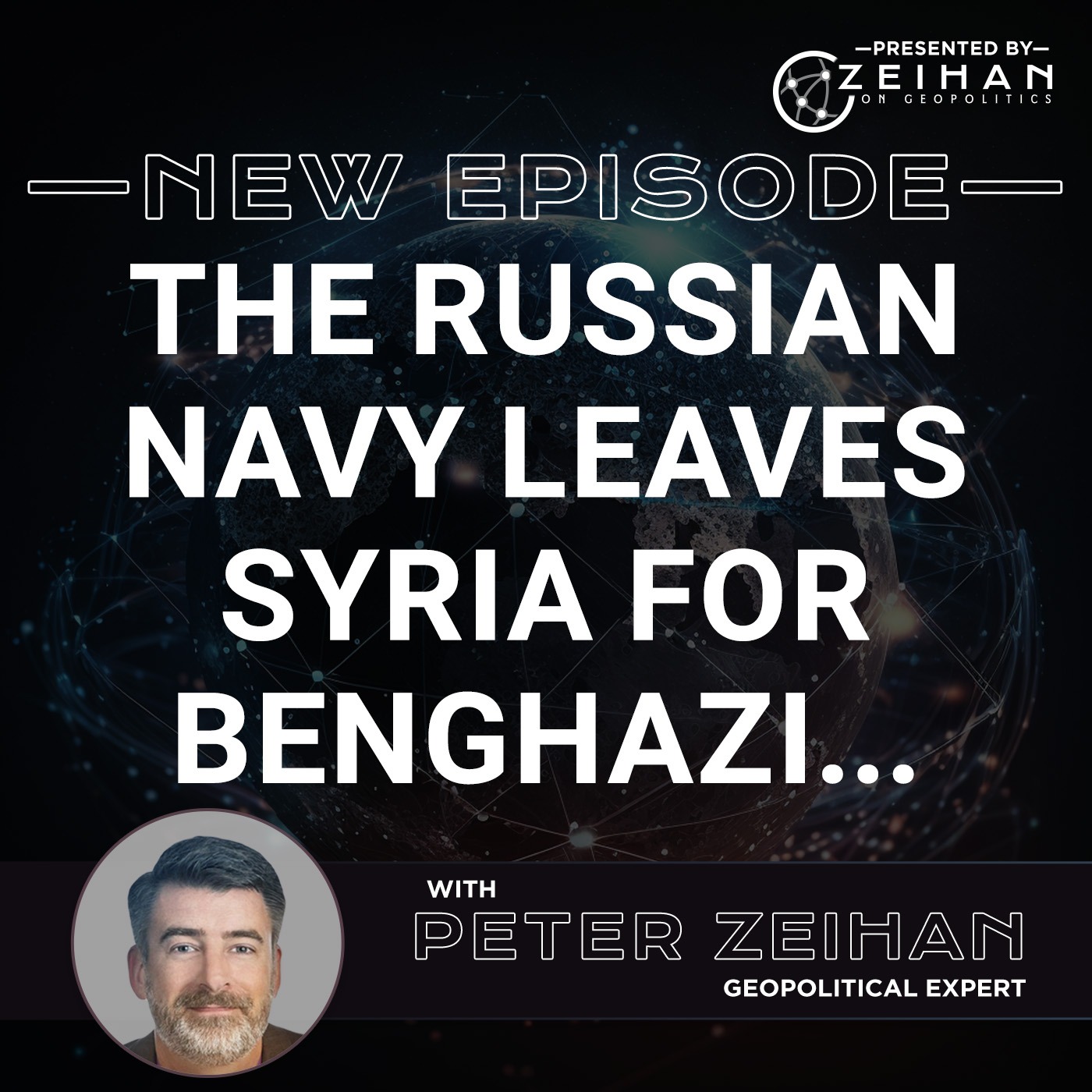 The Peter Zeihan Podcast Series