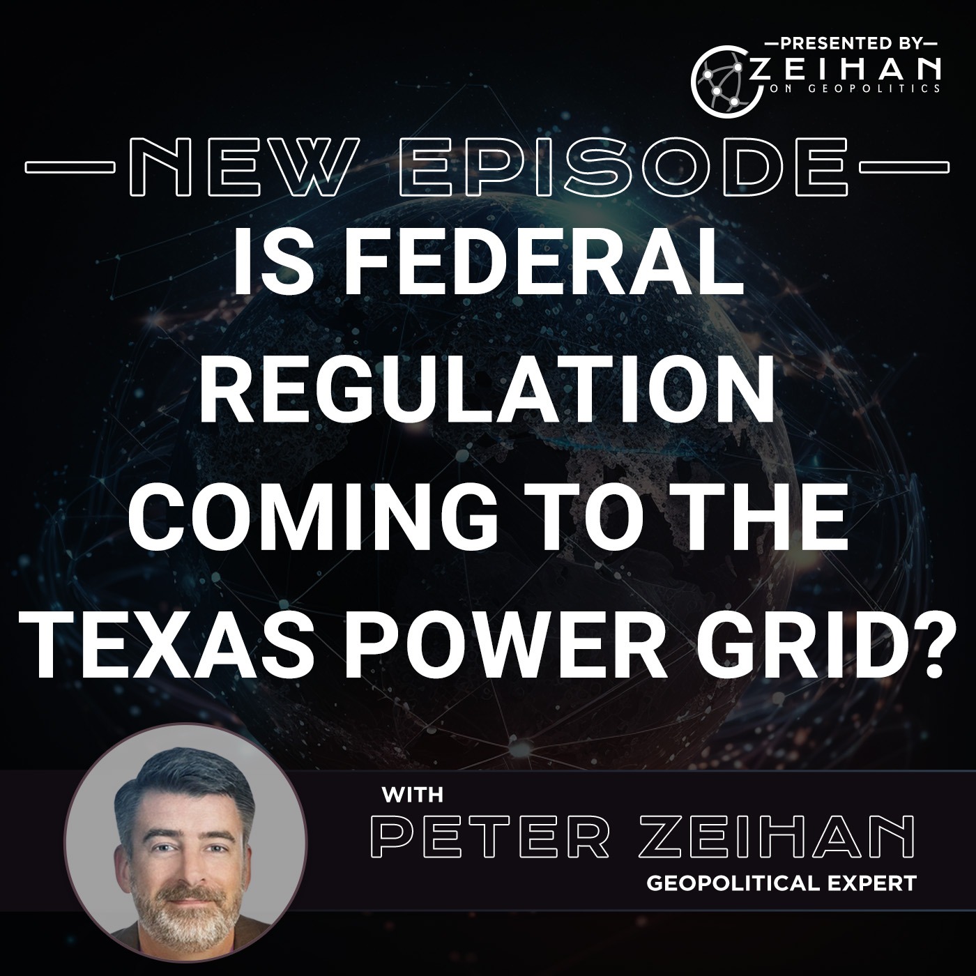 Is Federal Regulation Coming to the Texas Power Grid? || Peter Zeihan