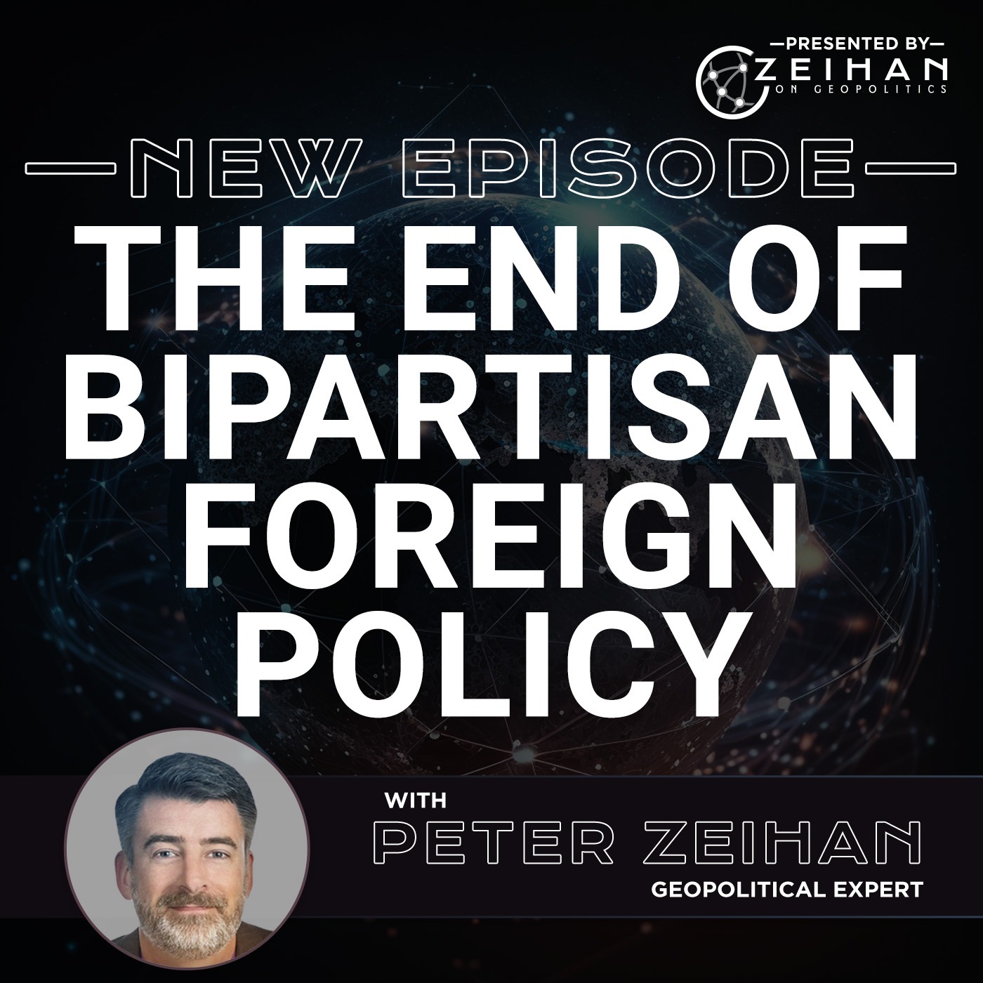 The Peter Zeihan Podcast Series