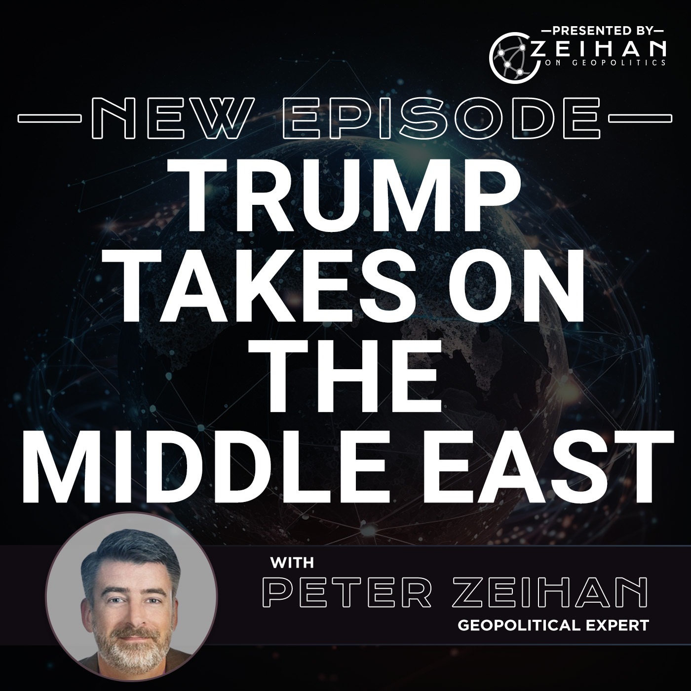 The Peter Zeihan Podcast Series