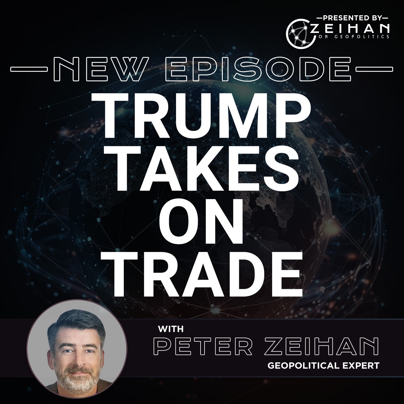 The Peter Zeihan Podcast Series