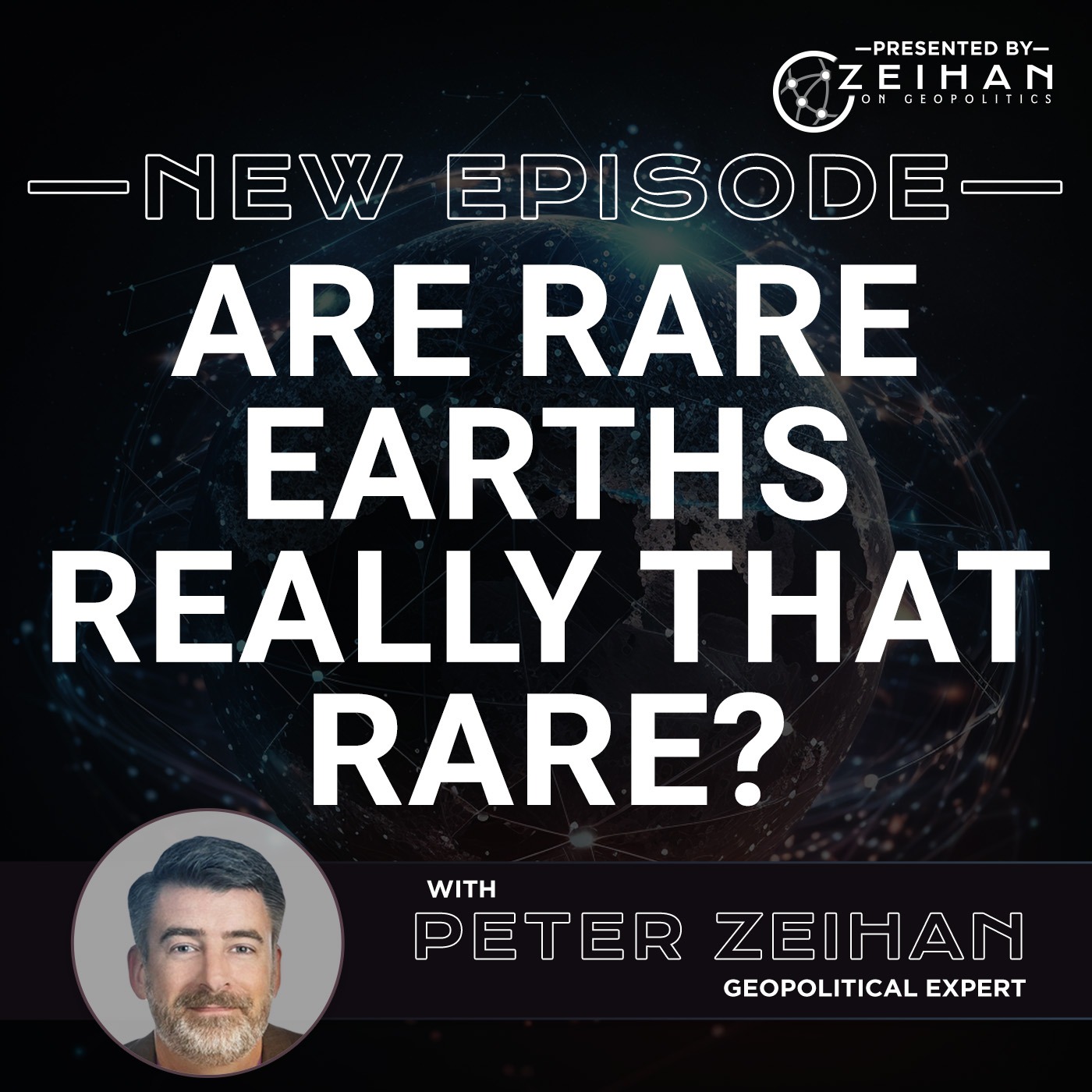 The Peter Zeihan Podcast Series