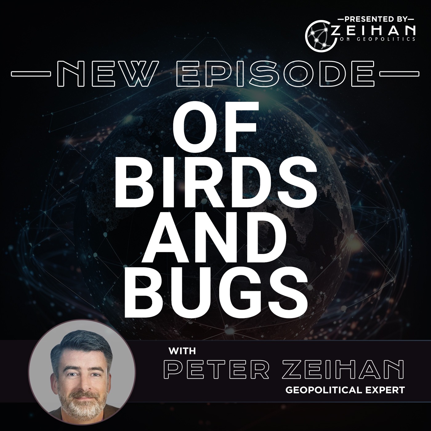 The Peter Zeihan Podcast Series