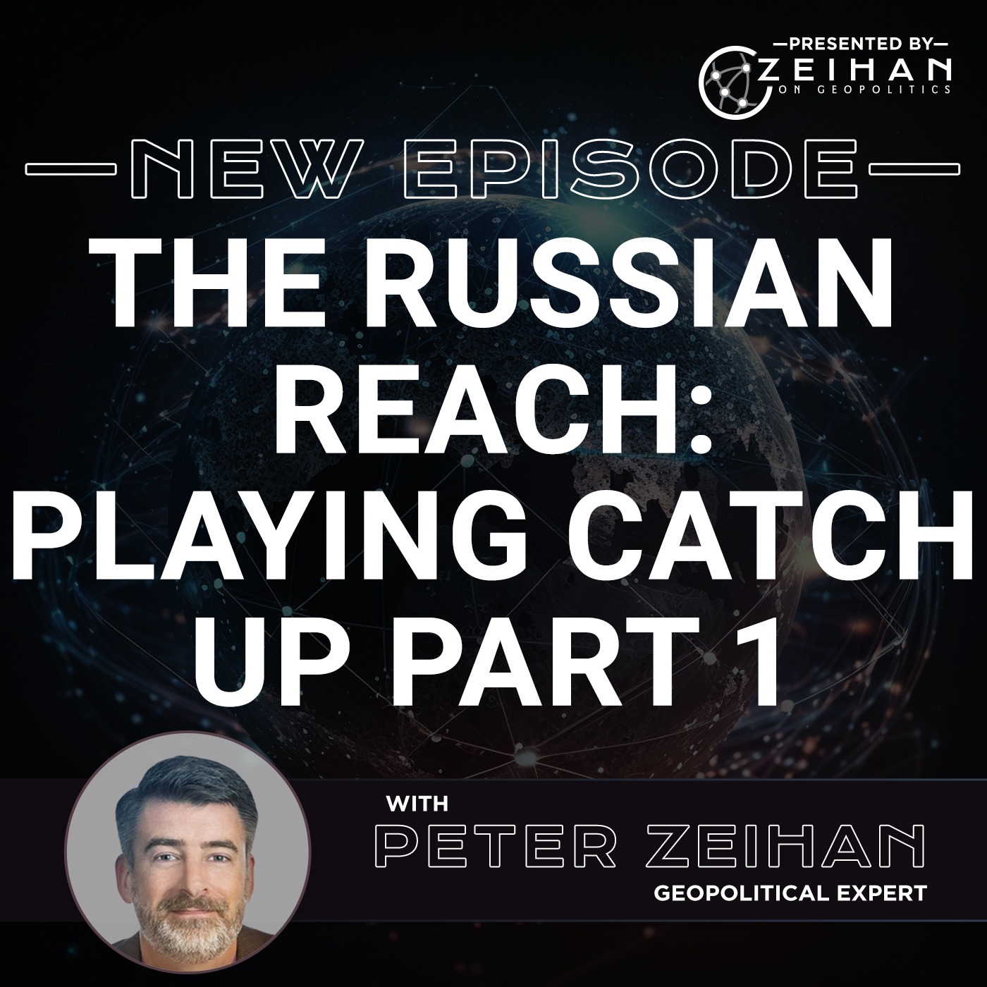 The Peter Zeihan Podcast Series