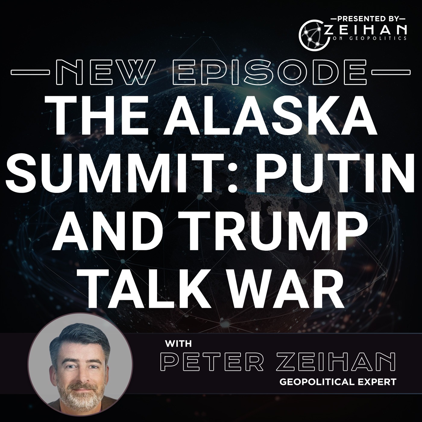 The Alaska Summit: Putin and Trump Talk War || Peter Zeihan