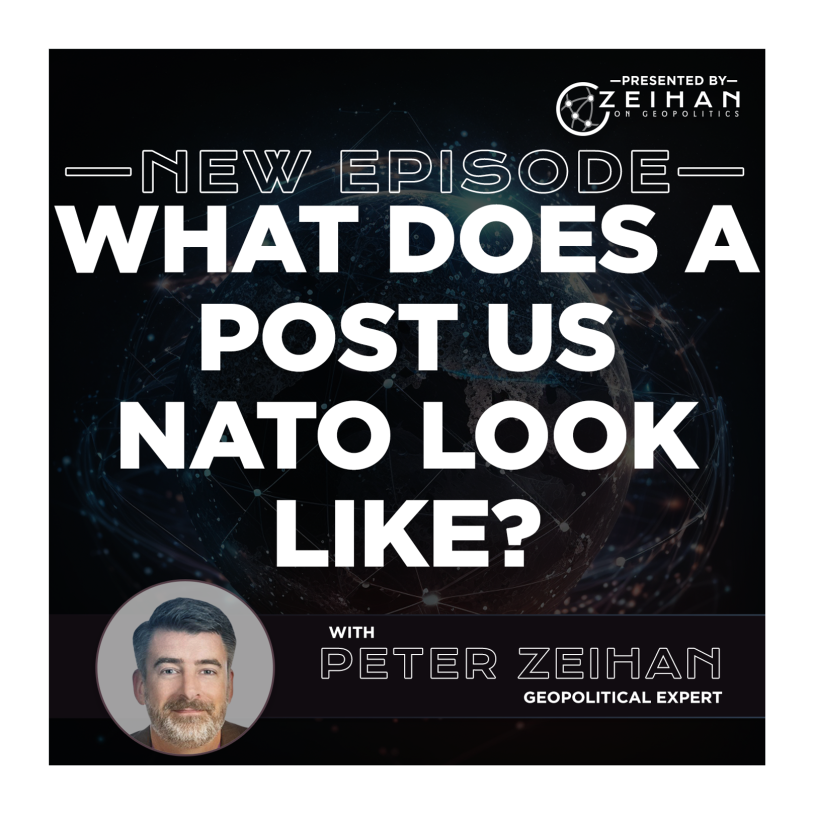 What Does a Post US NATO Look Like? || Peter Zeihan