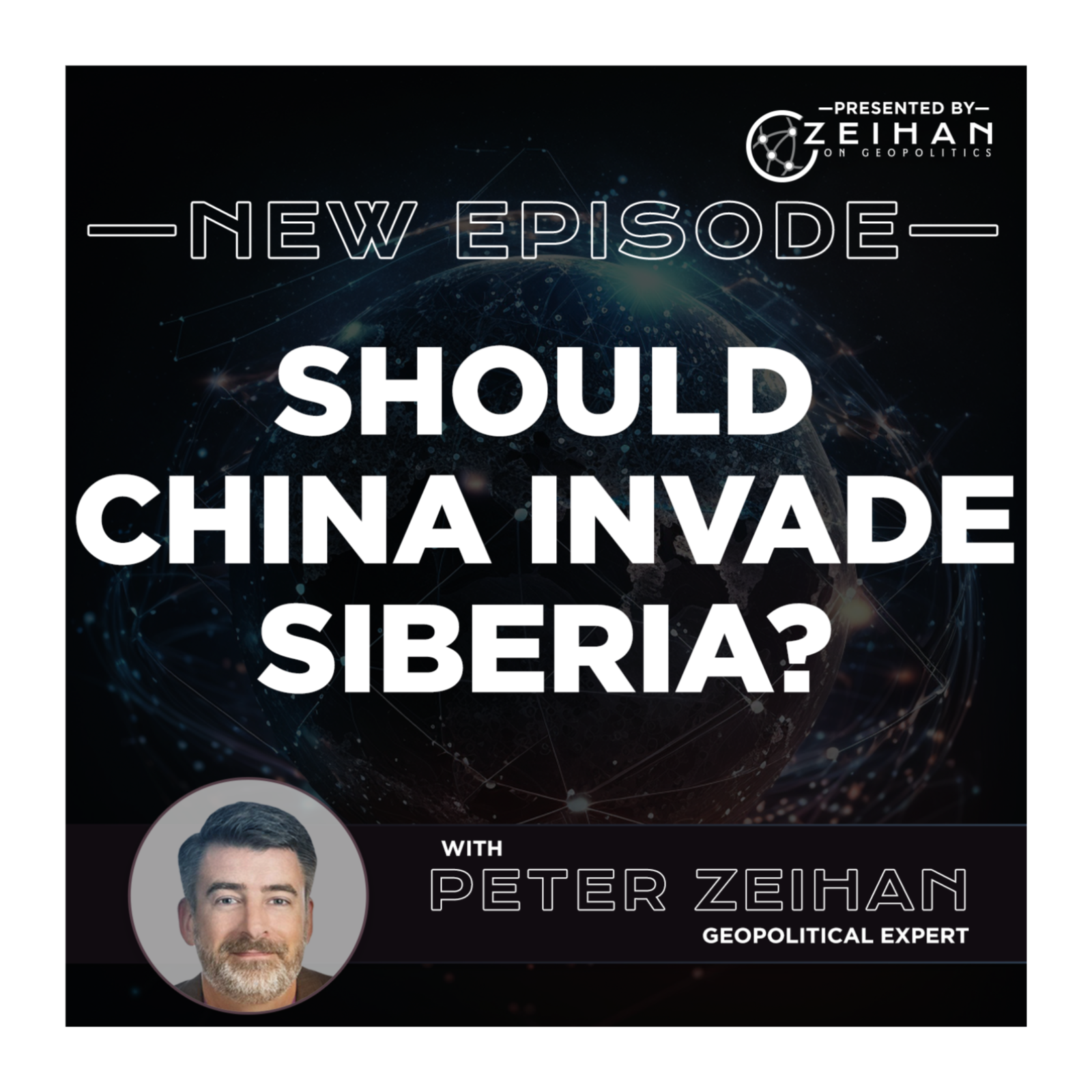 Should China Invade Siberia? || Peter Zeihan