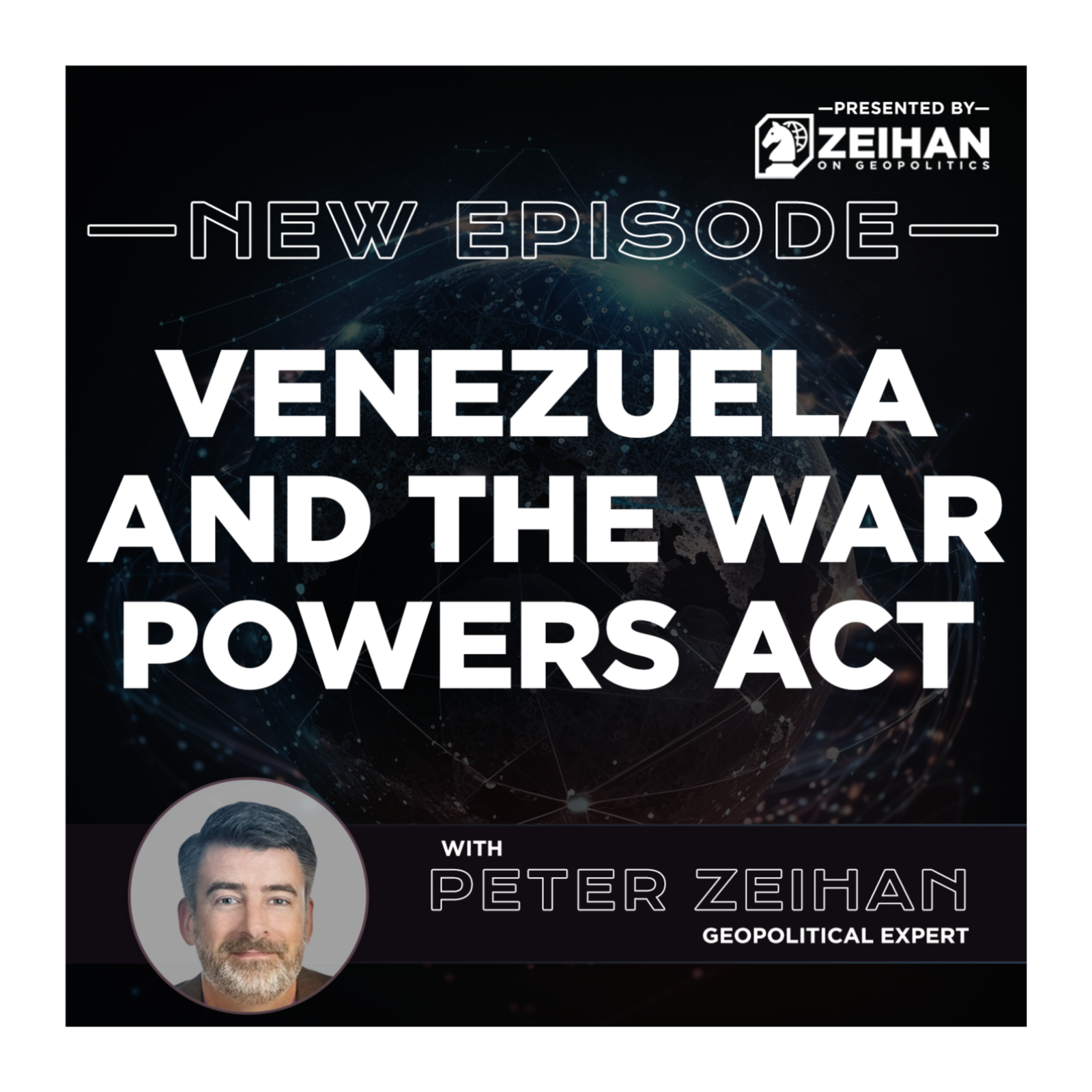 Venezuela and the War Powers Act || Peter Zeihan