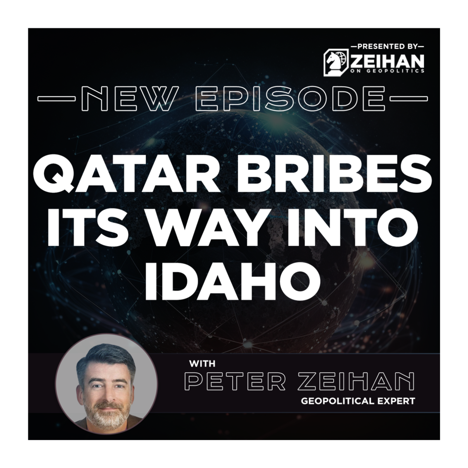 Qatar Bribes Its Way into Idaho || Peter Zeihan
