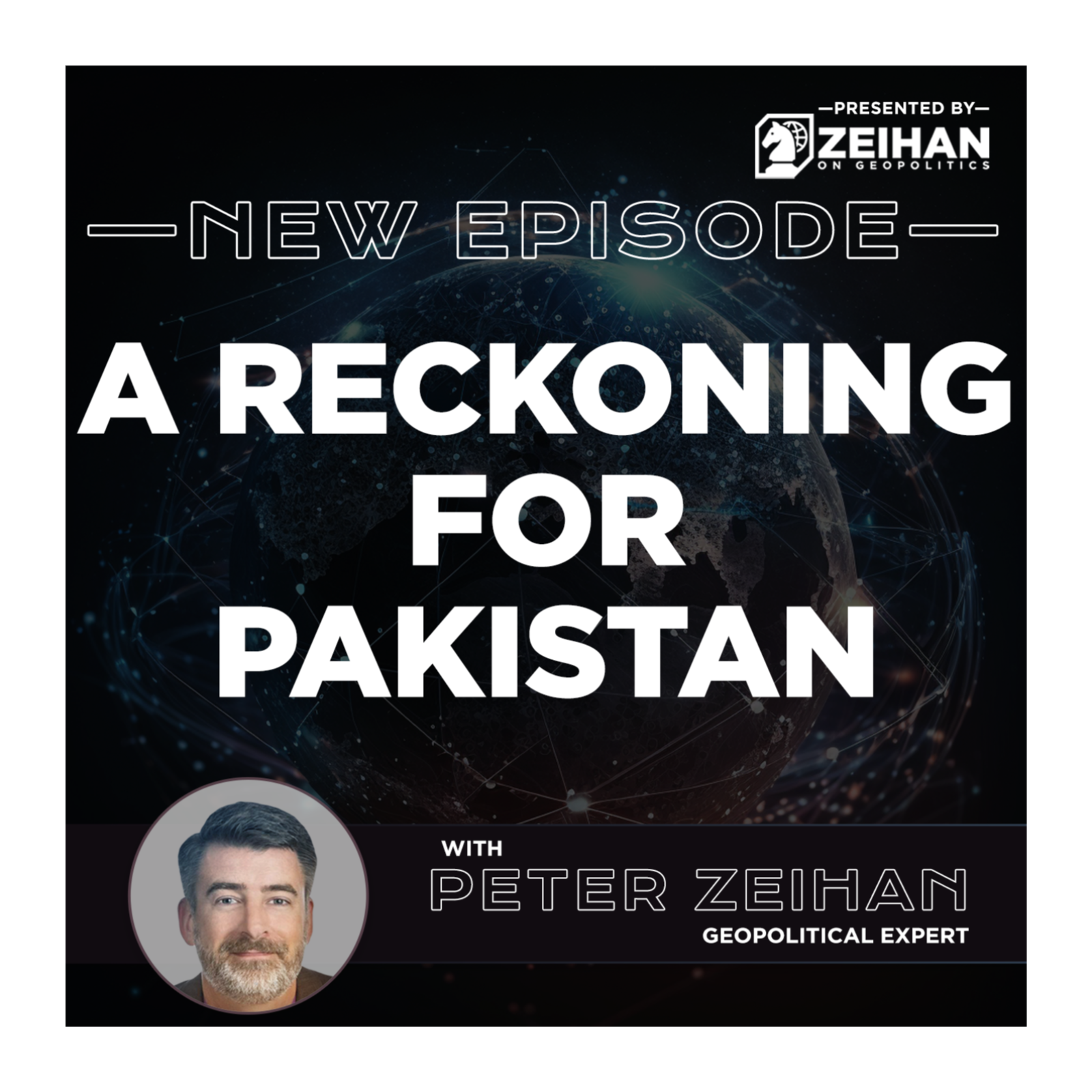 A Reckoning for Pakistan || Peter Zeihan