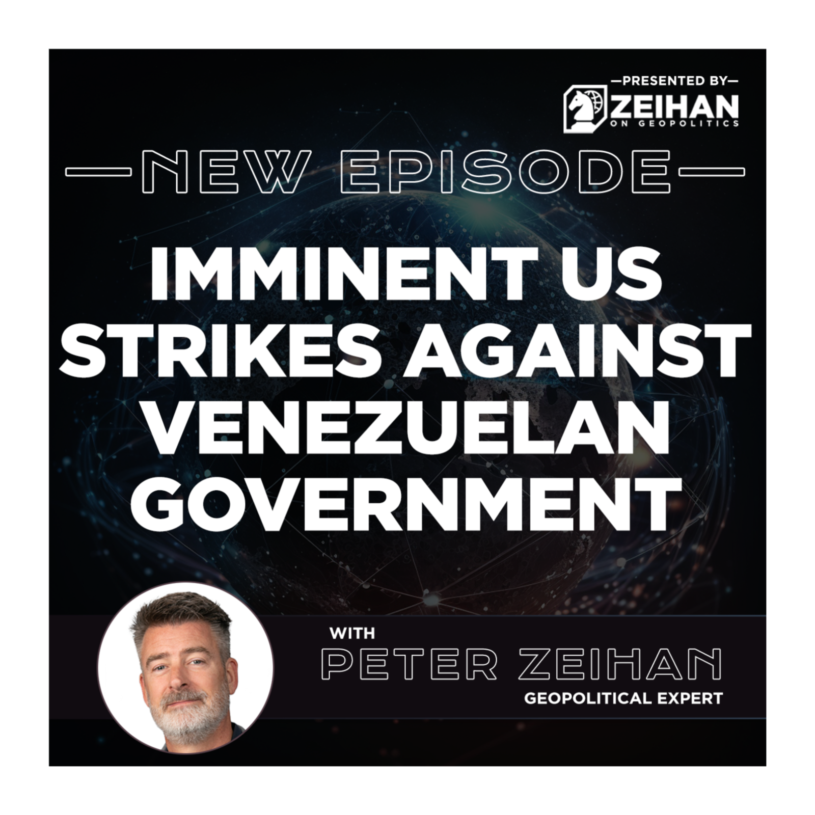 Imminent US Strikes Against Venezuelan Government || Peter Zeihan Imminent US Strikes Against Venezuelan Government || Peter Zeihan