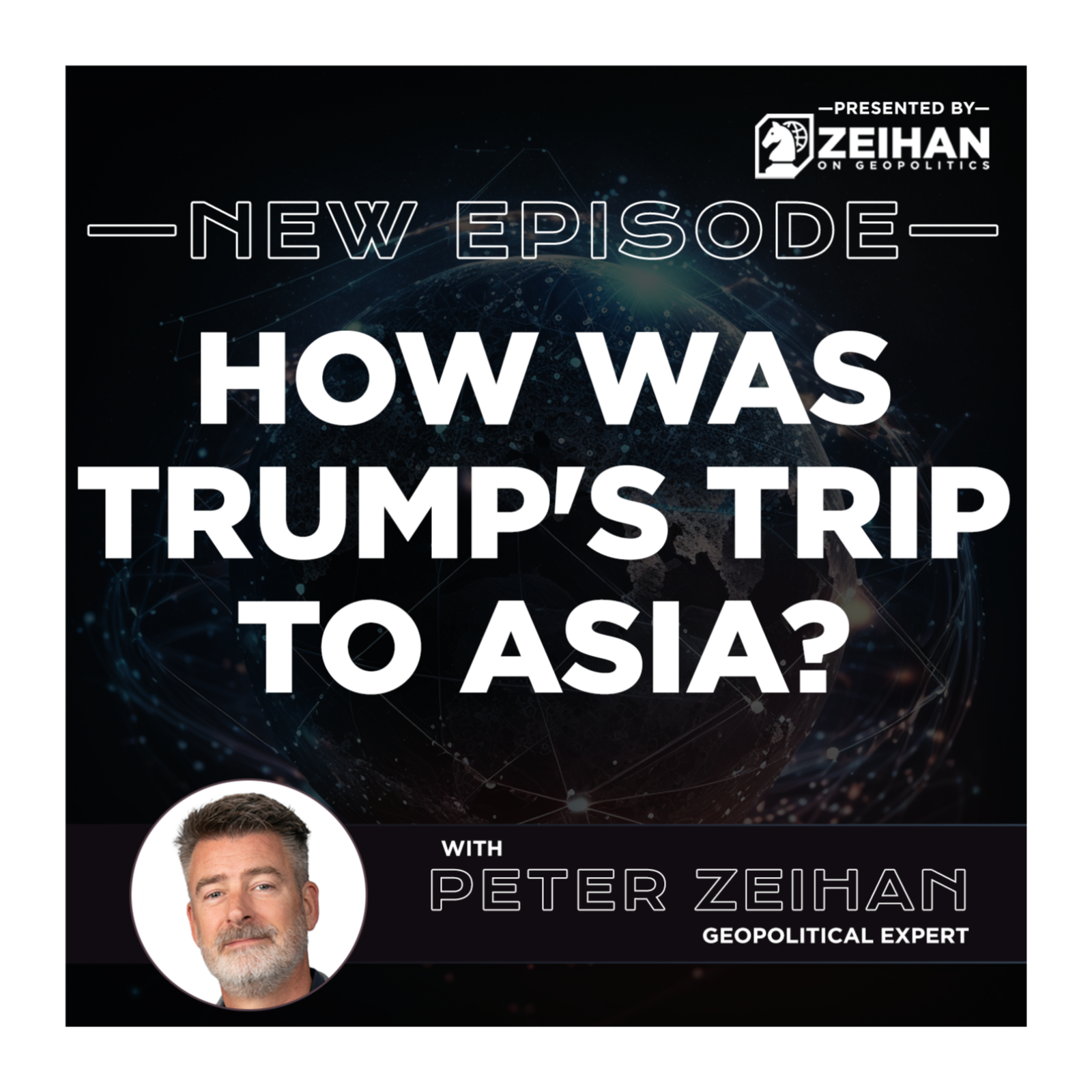How Was Trump's Trip to Asia? || Peter Zeihan