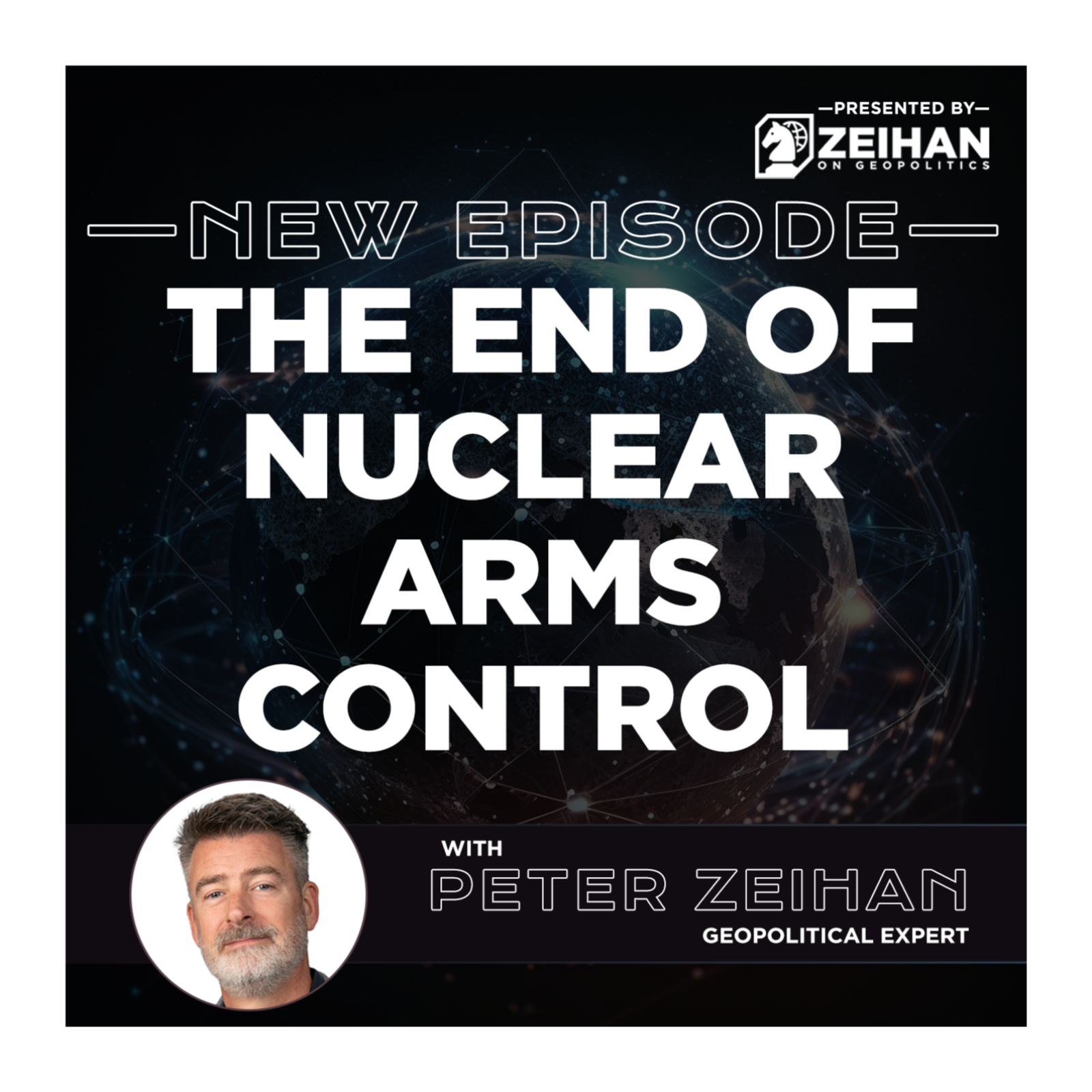 The End of Nuclear Arms Control || Peter Zeihan