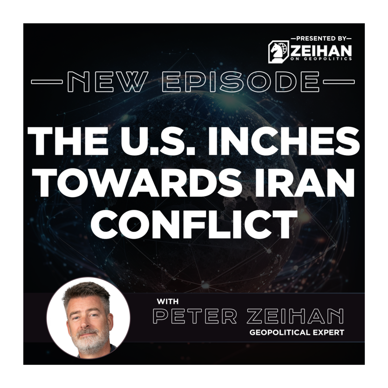 The U.S. Inches Towards Iran Conflict || Peter Zeihan
