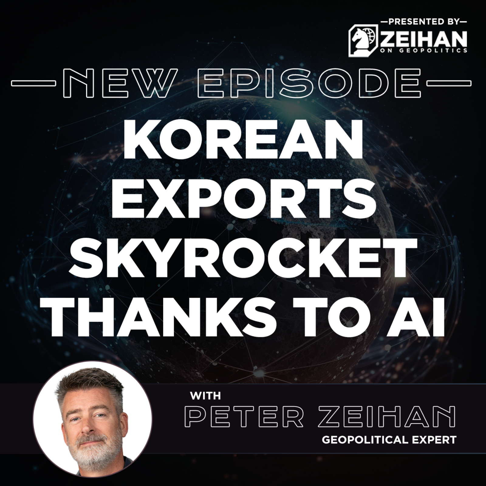 Korean Exports Skyrocket Thanks to AI || Peter Zeihan