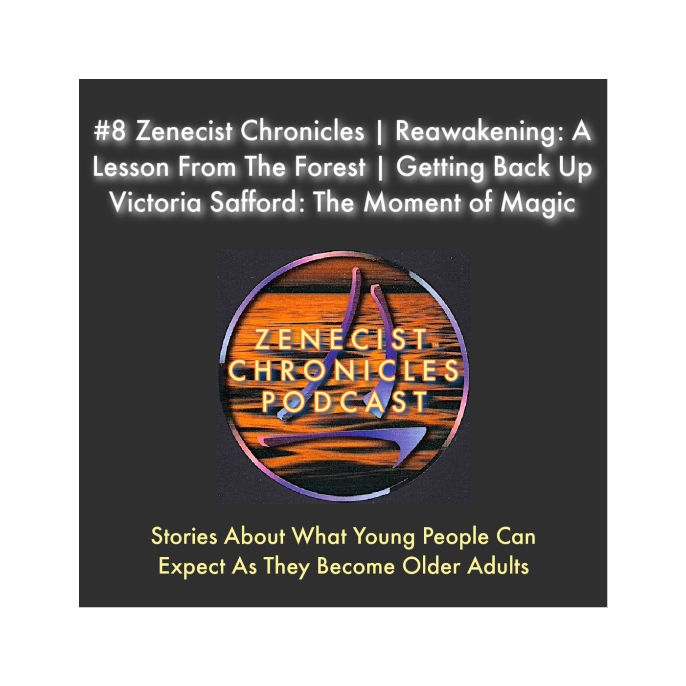 ZENECIST™ CHRONICLES | Stories From An OG* In Search of Tomorrow