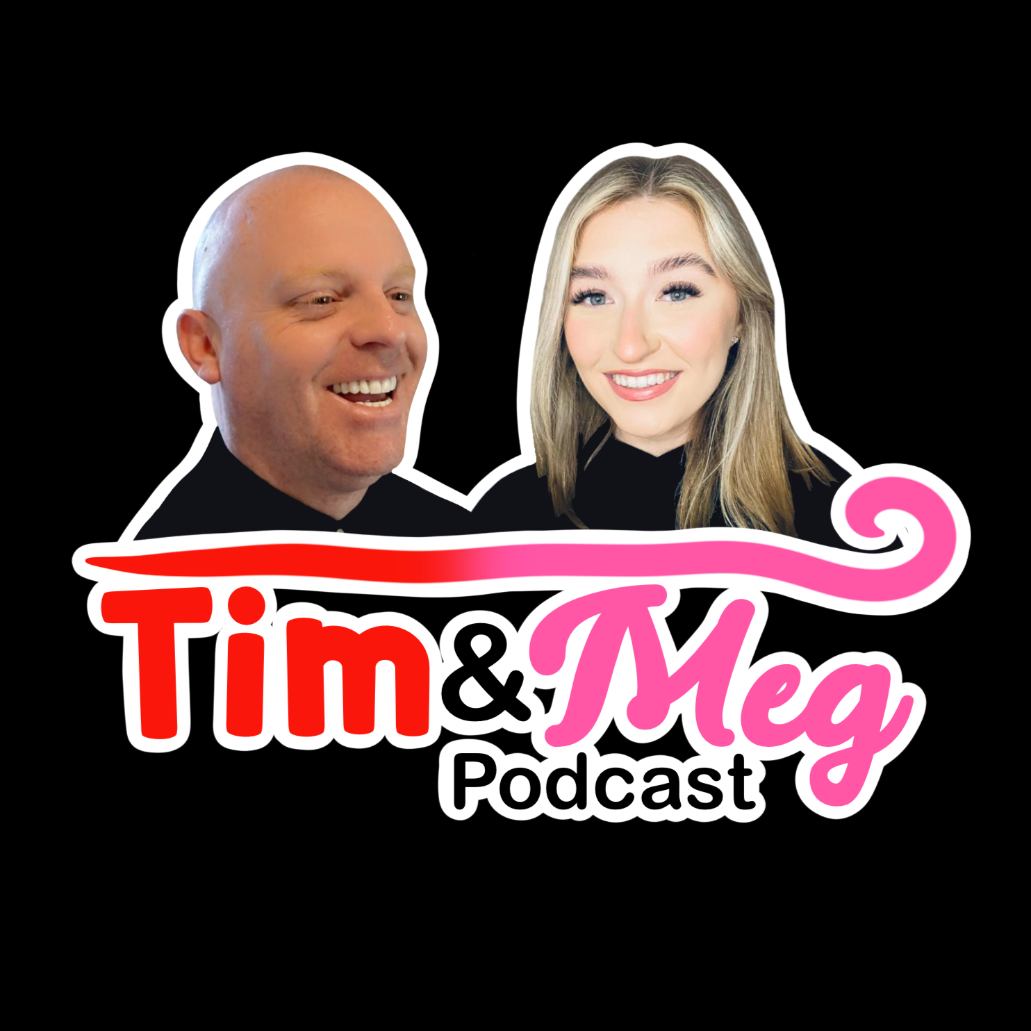 Tim & Meg