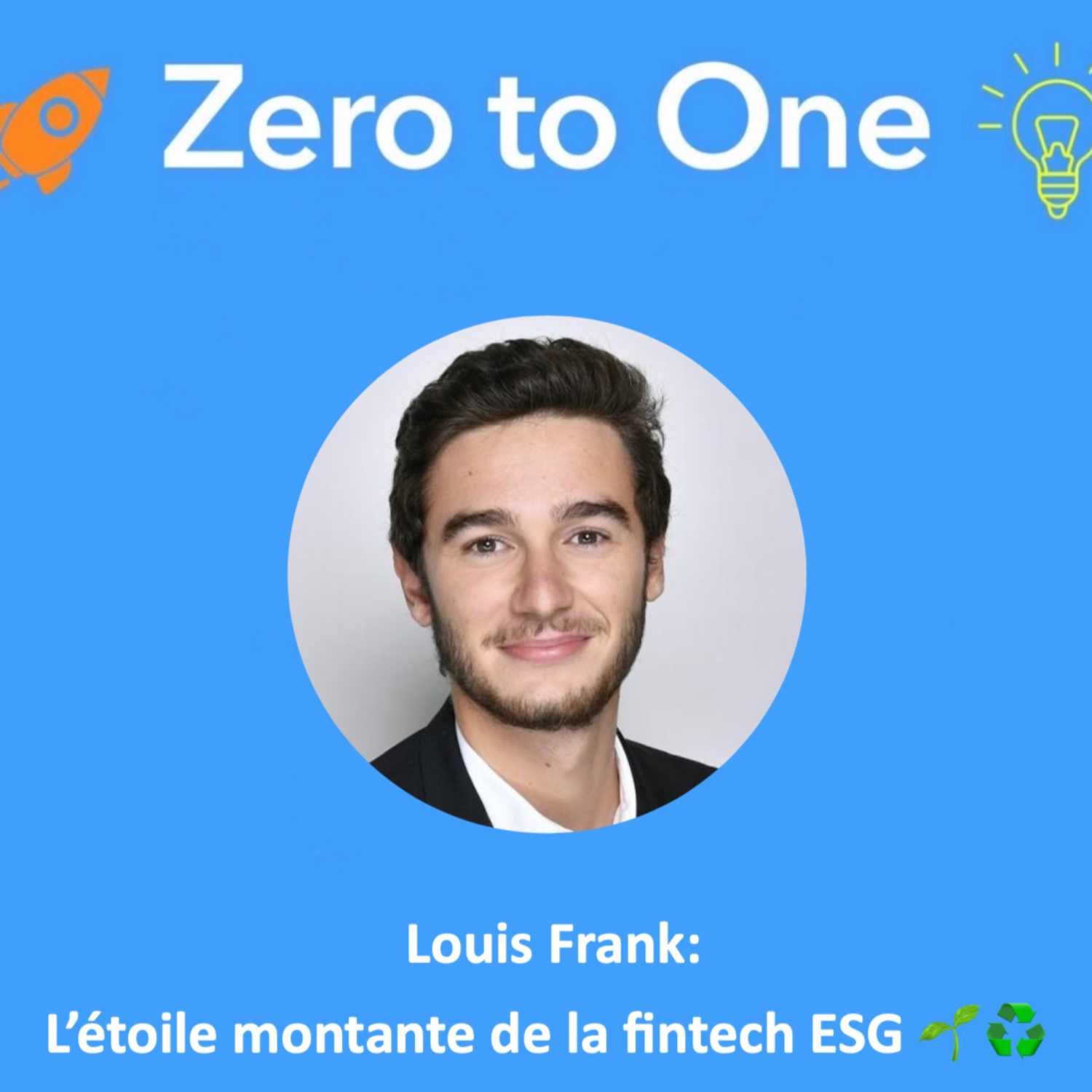 Louis Frank: l’étoile montante de la fintech ESG 🌱♻️