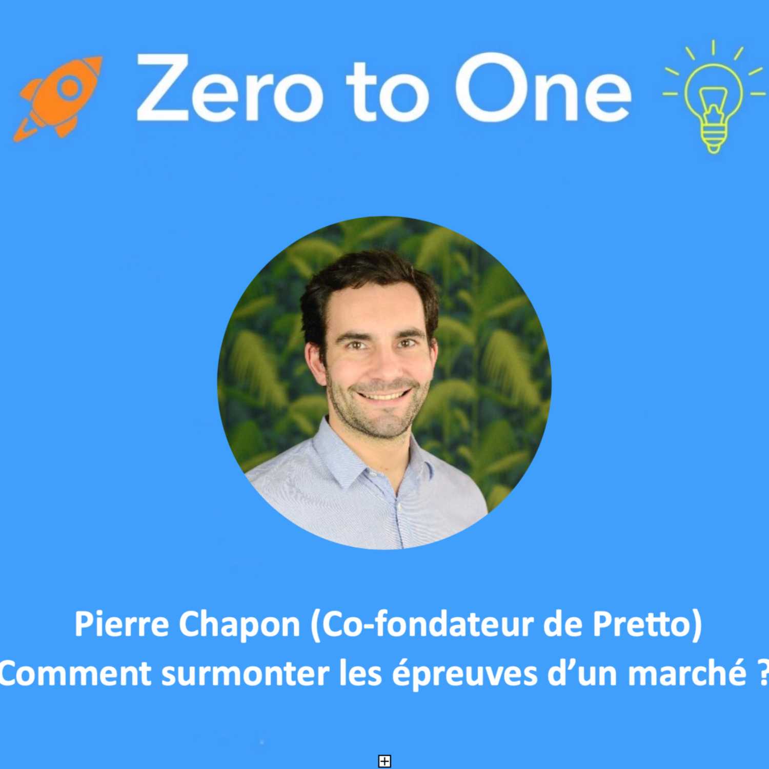 Pierre Chapon (Co-fondateur de Pretto): Comment surmonter les épreuves d’un marché ? 💪🏼