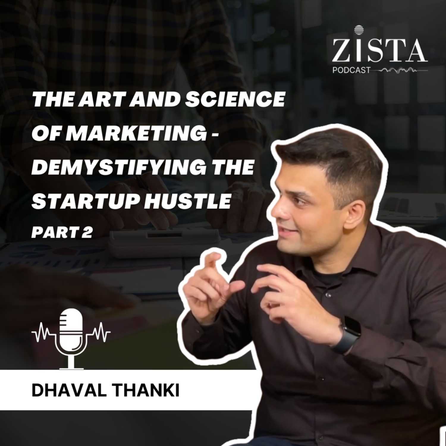 The Zista Podcast
