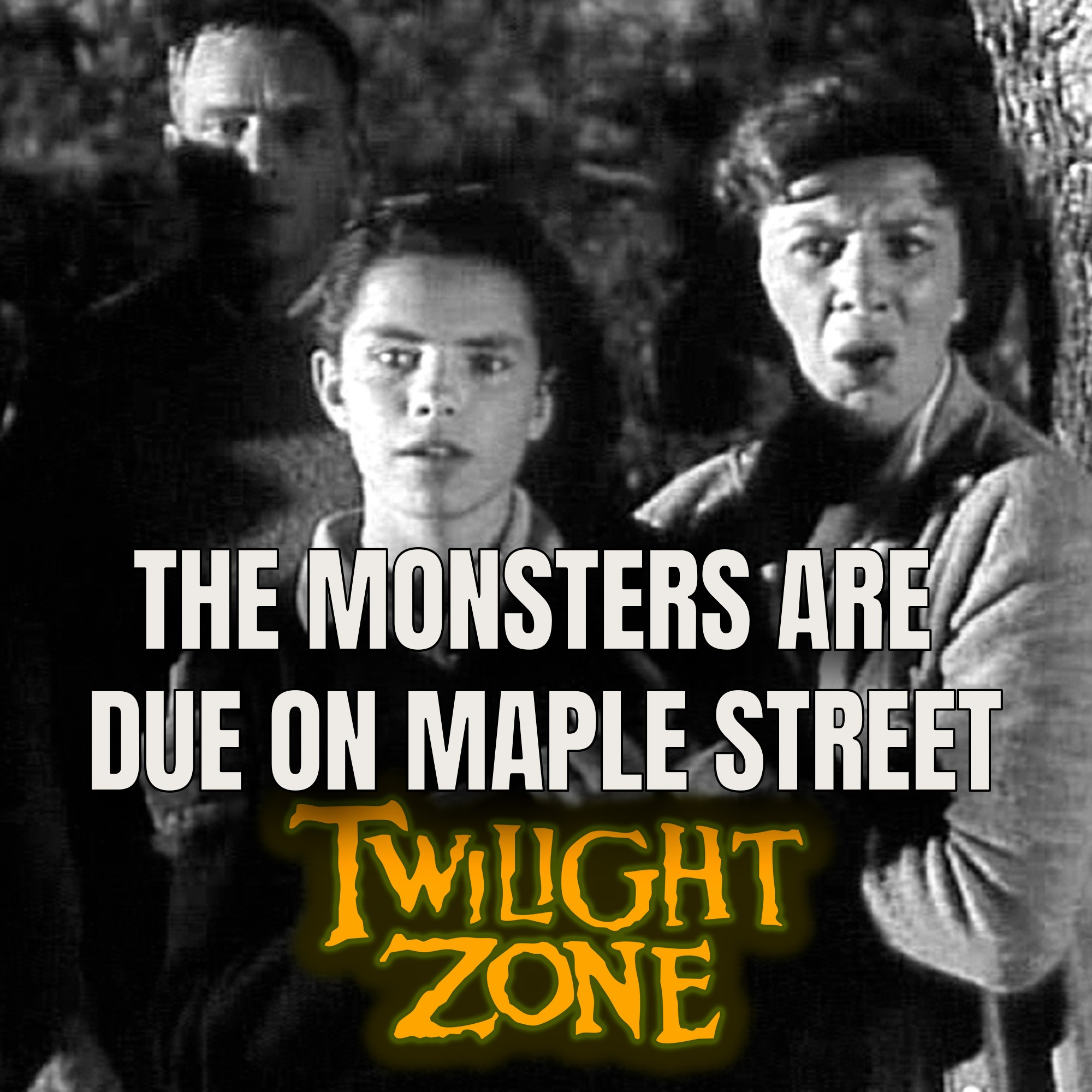 Além da Imaginação Podcast:  The Monsters Are Due on Maple Street episode artwork