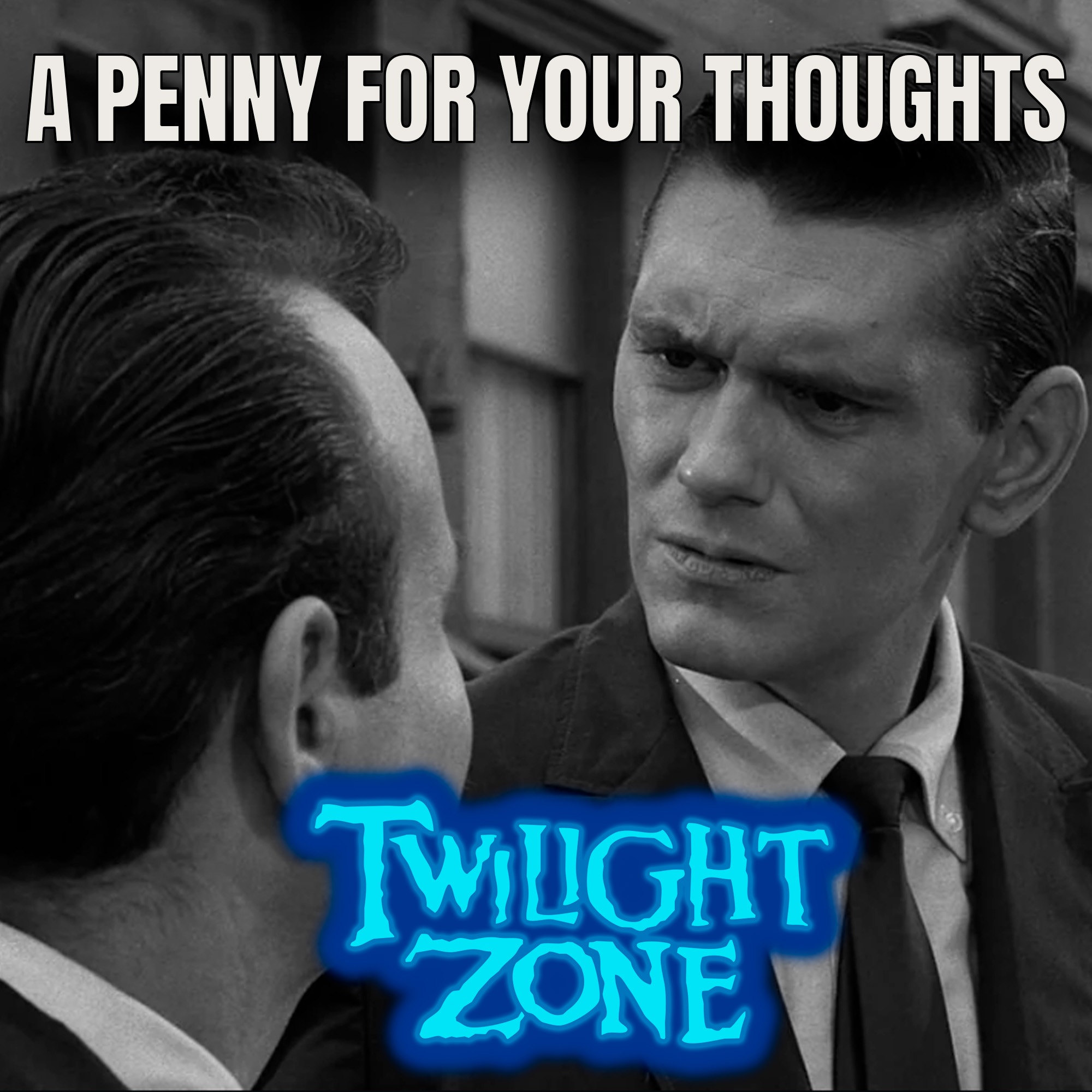 Além da Imaginação Podcast :  A Penny For Your Thoughts episode artwork