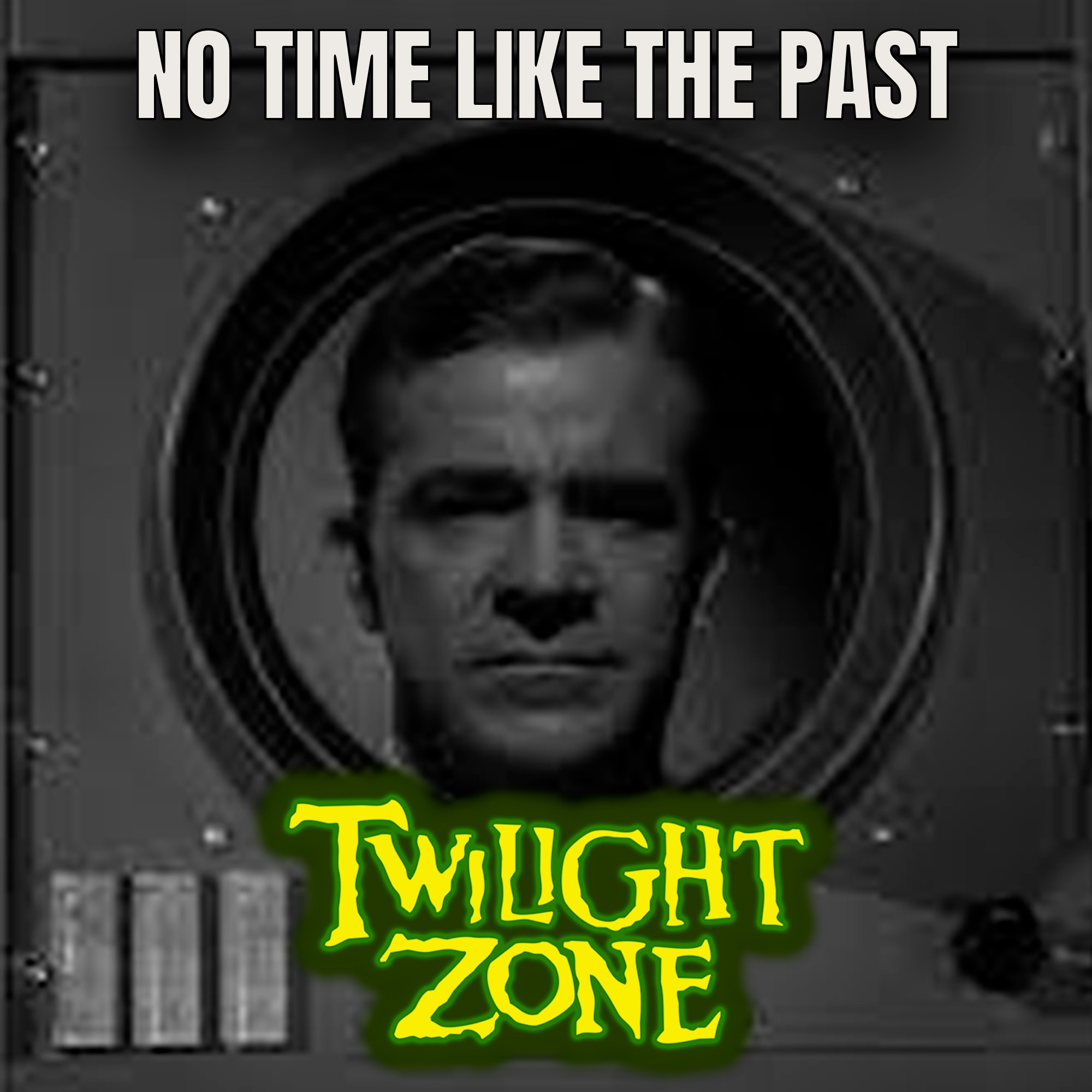 Além da Imaginação Podcast  No Time Like The Past episode artwork