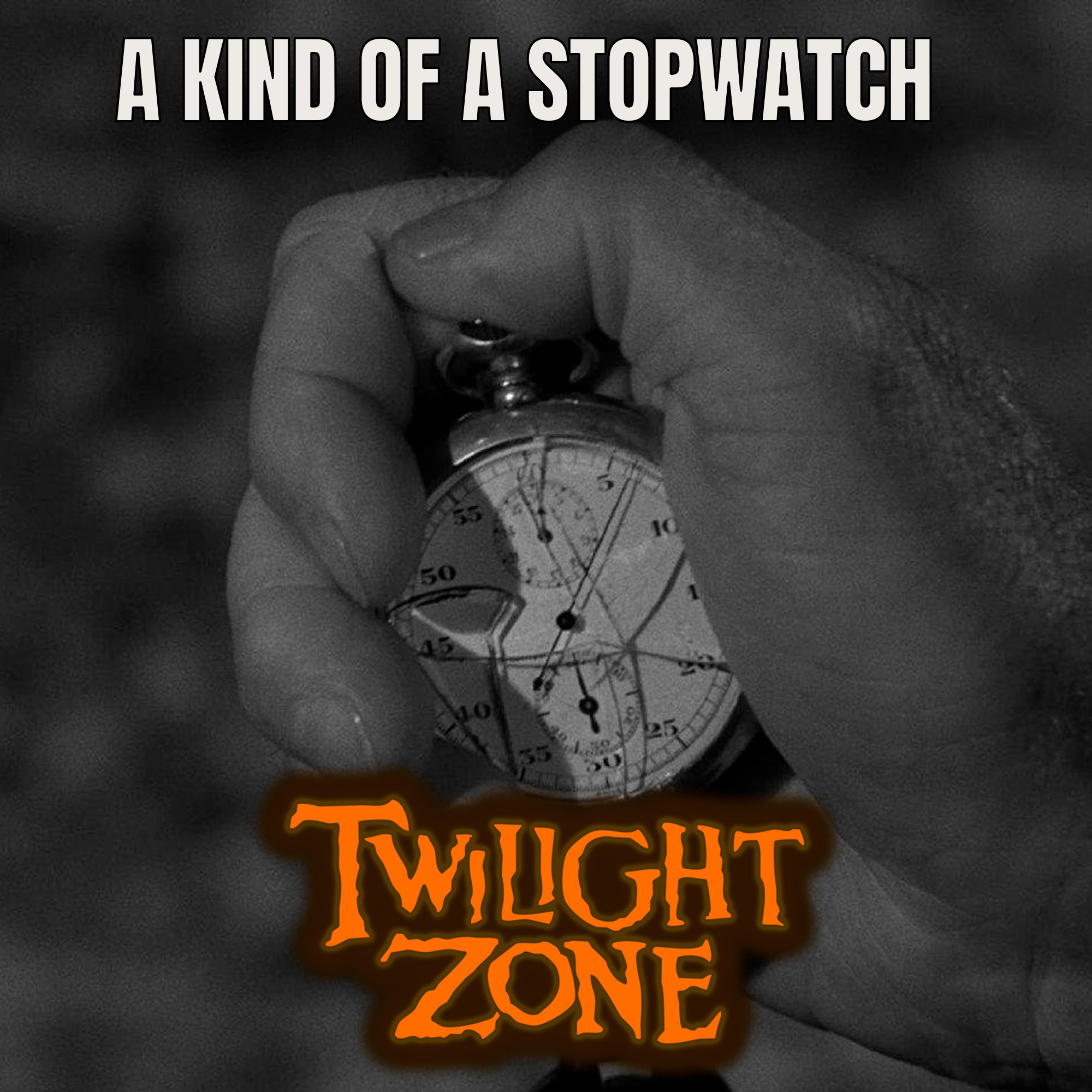 Além da Imaginação Podcast  “A Kind of a Stopwatch” episode artwork